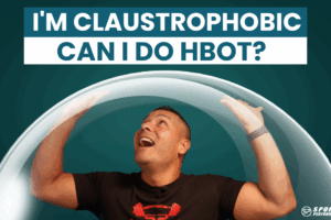I’m Claustrophobic – Can I Still Use Hyperbaric Oxygen Therapy (HBOT)?