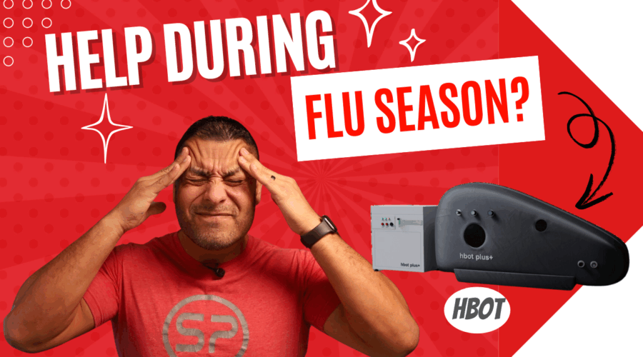 How HBOT Can Help You Stay Healthy During Flu Season