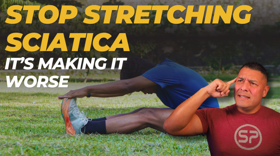 WHY REST AND STRETCHING AREN’T FIXING YOUR SCIATICA