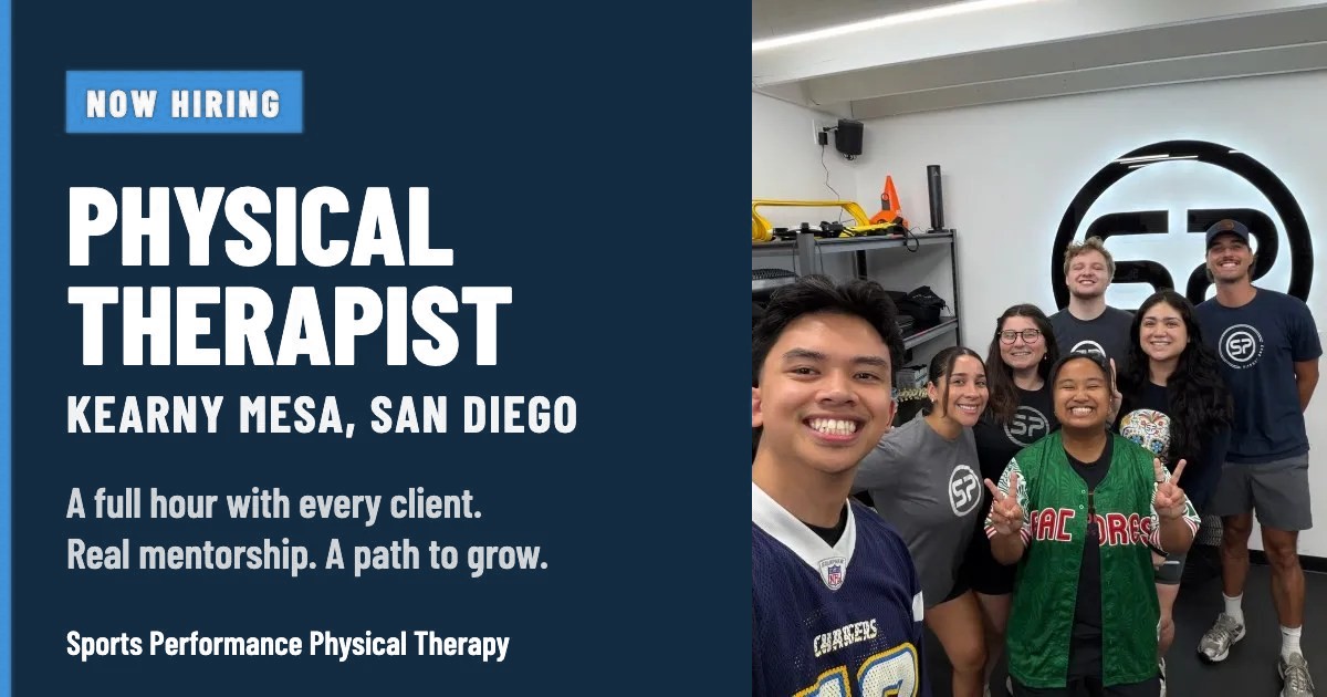 Now hiring a physical therapist in Kearny Mesa